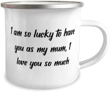 אני כל כך בר מזל שיש לך אותך כאמא שלי, אני כל כך אוהבת אותך ספל קמפר 12 רווקים, מתנות לאמא חד הורית ייחודיות,