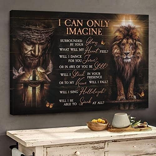 האריה של יהודה ישוע המשיח אמנות קיר קנבס אריה ותמונת ישוע אני יכול רק לדמיין את עיצוב הקיר של פוסטר לסלון, חדר שינה, משרד