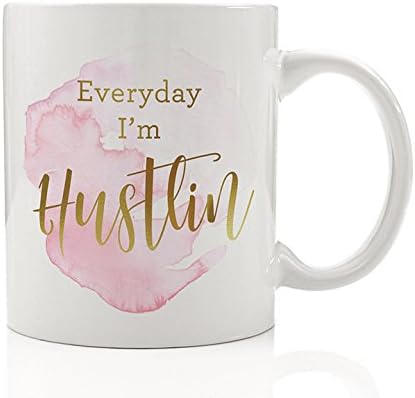 כל יום אני ספל תה קפה של הוסטלין המניע השראה לעבודה קשה אשה המולה בוס עמיתים לעבודה רעיון מתנה 11oz כוס קרמיקה