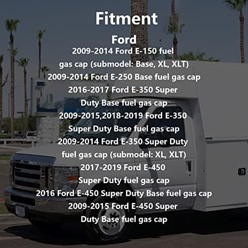 כובע דלק מכסה גז החלף את FC1063 לשנים 2009-2014 פורד E-159-2014 פורד E-259-2090019 FORD E-350 סופר חובה 2009-2019