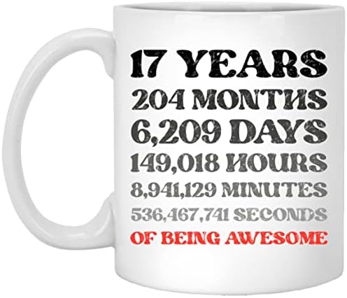 17 שבע עשרה שנים חודשים ימים שעות דקות שניות של להיות ספל קפה מדהים, מצחיק מתנת יום הולדת 17 איסור פרסום