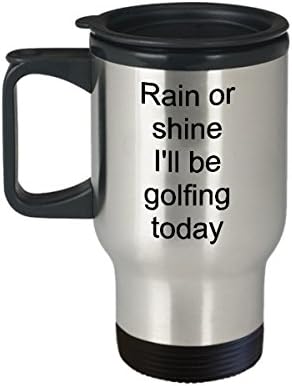 גשם או ברק אני אהיה גולף היום - מתנות ברגע האחרון לגולף רציני - נושא גולף ספל נסיעות קפה